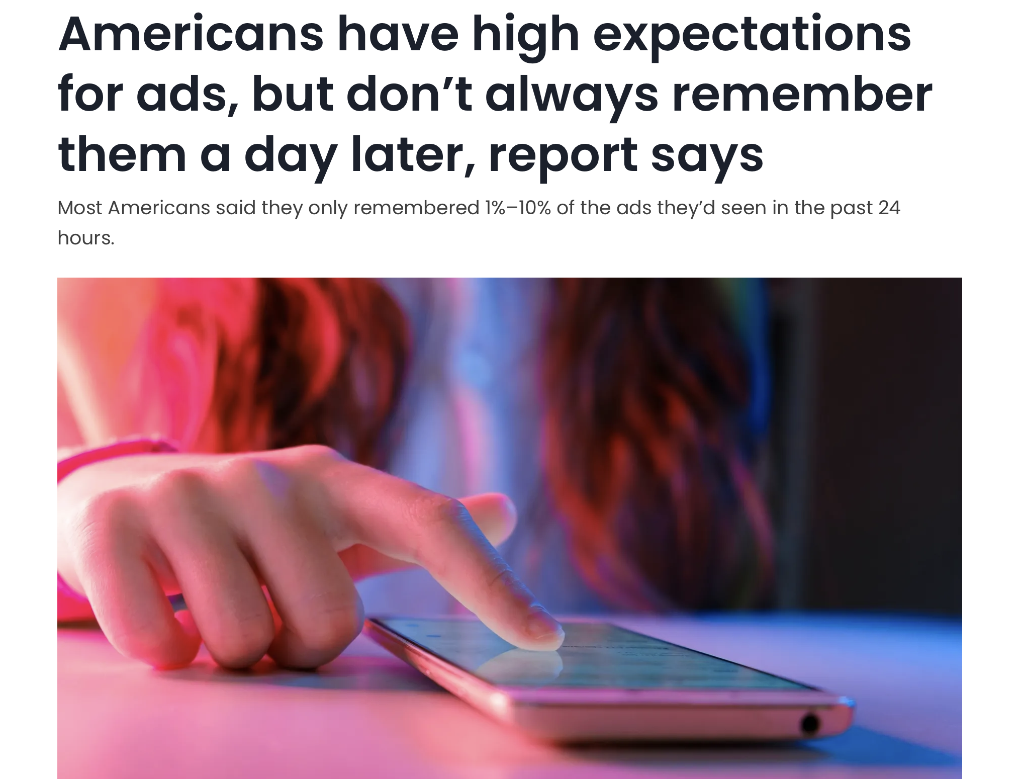 Americans have high expectations for ads, but don’t always remember them a day later, report says